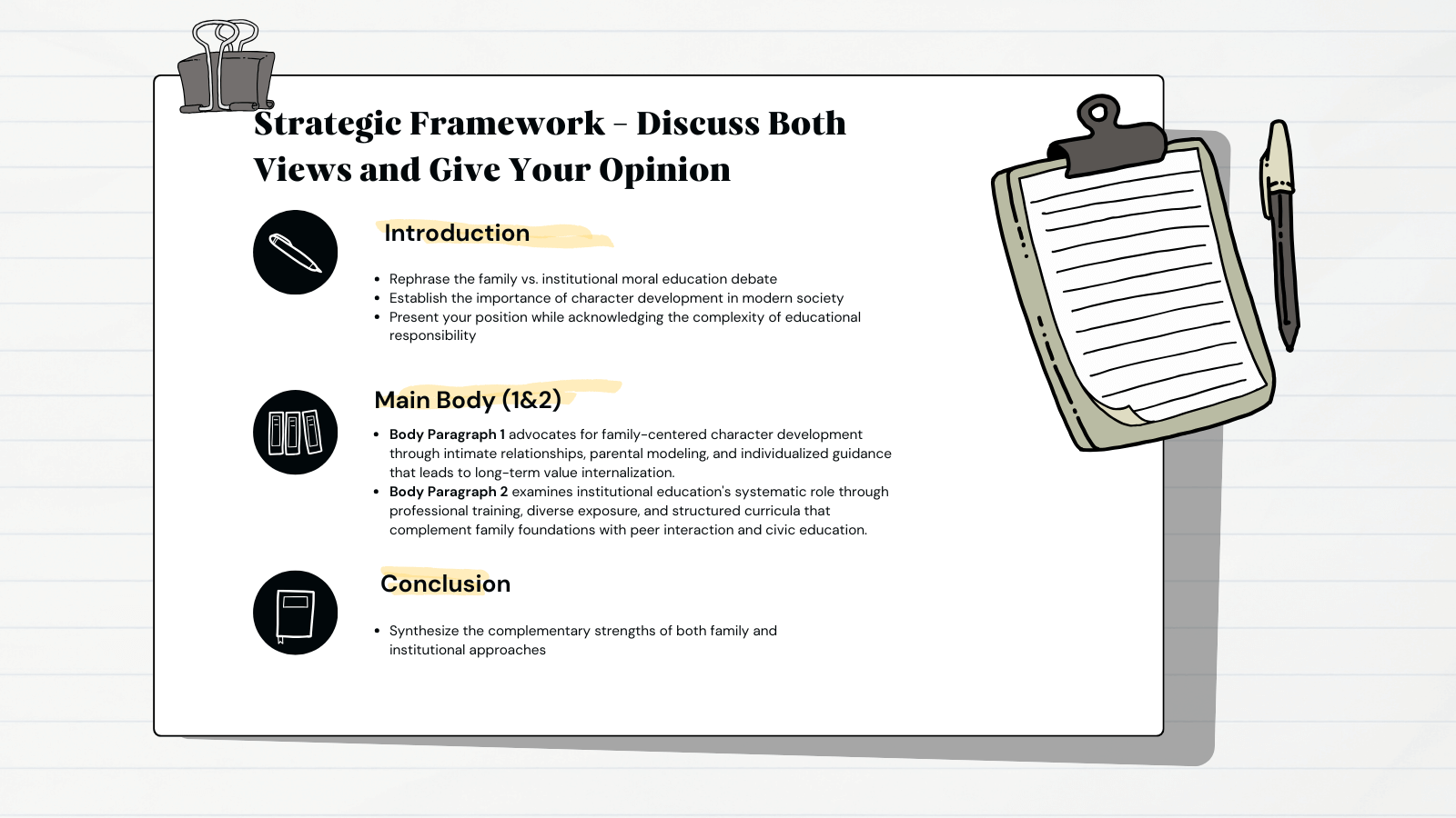 Strategic Framework for Some People Think That Parents Should Teach Children Essays