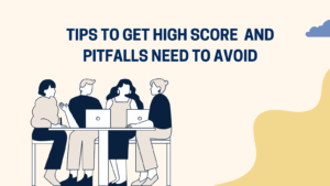 Tips to Get High Score / Pitfalls Need to Avoid