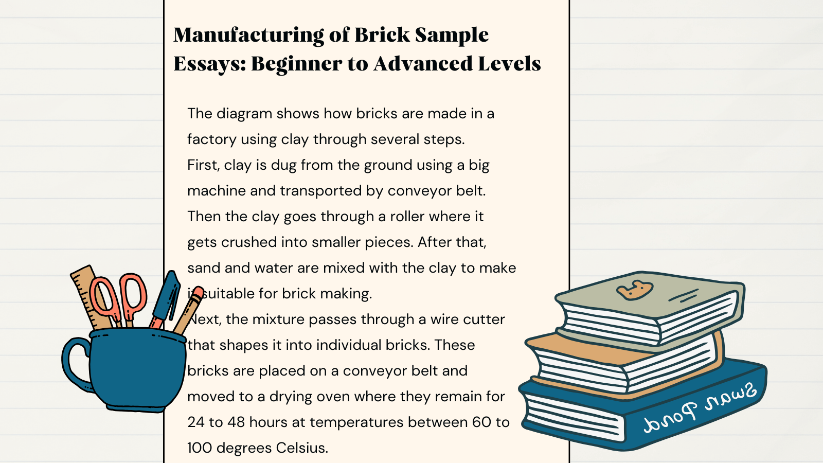 Manufacturing of Brick Sample Essays: Beginner to Advanced Levels