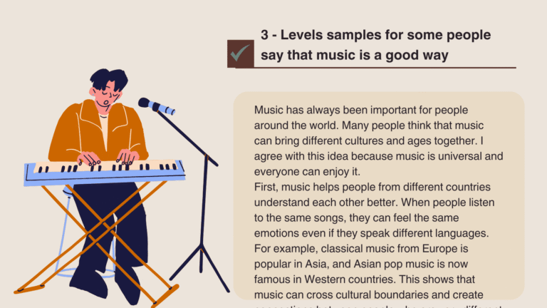 Writing task 2: some people say that music is a good way