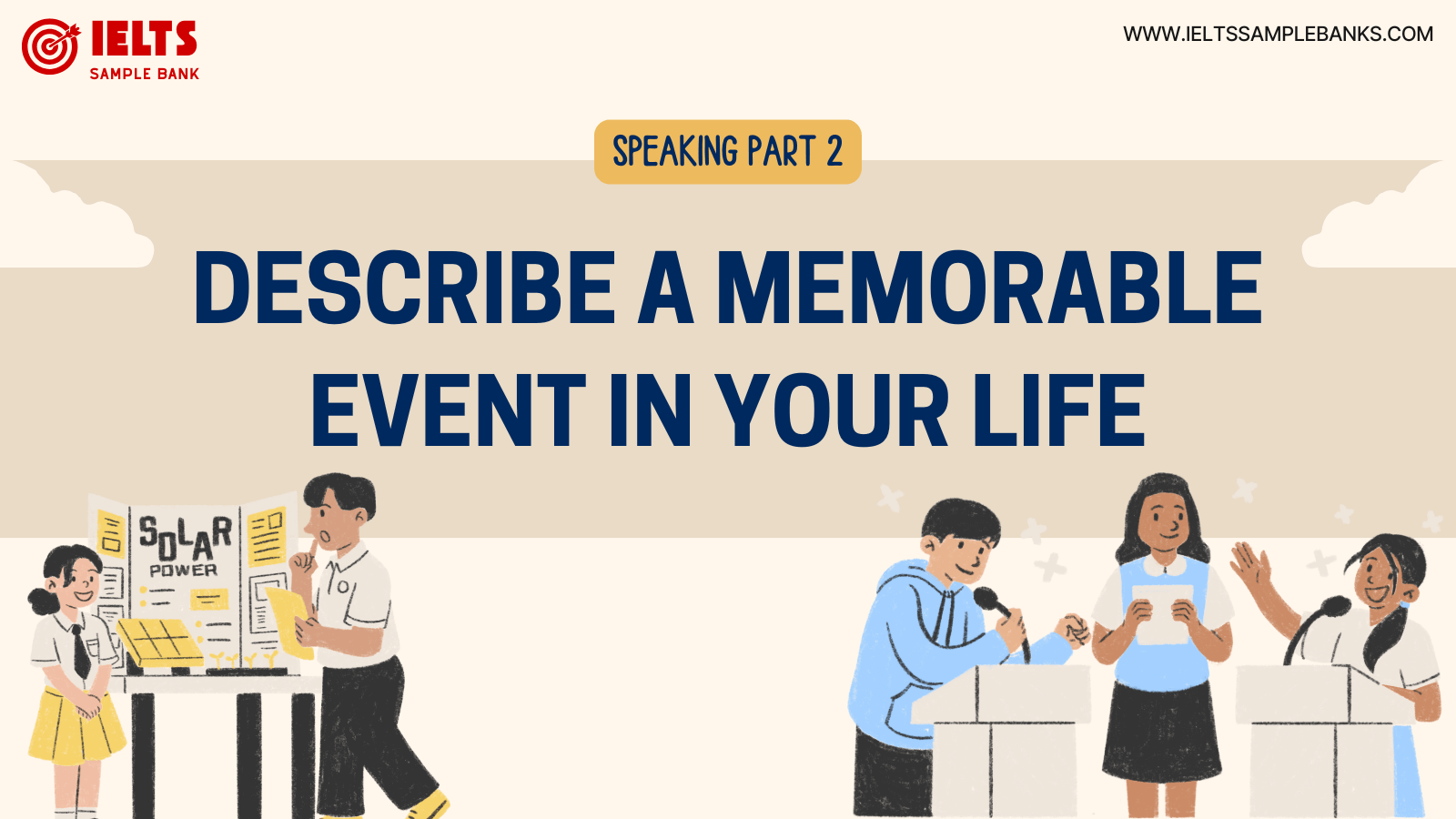 How to Describe a Memorable Event in Your Life - Sample Answers