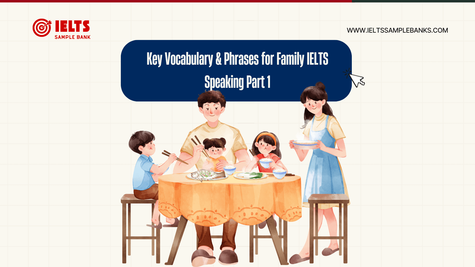 Family IELTS Speaking Part 1: Questions, Answers and Useful Phases